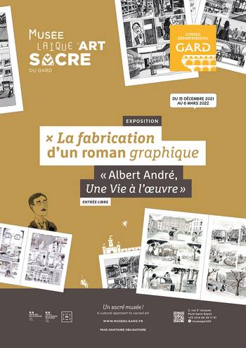 Exposition : La création d’un roman graphique « Albert André, une vie à l’œuvre » à Pont-Saint-Esprit - 0